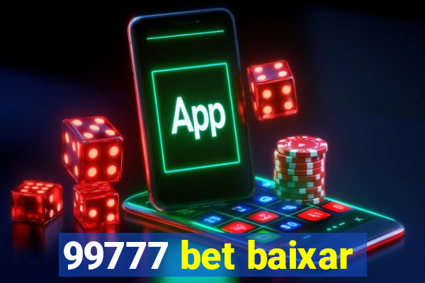 99777 bet baixar